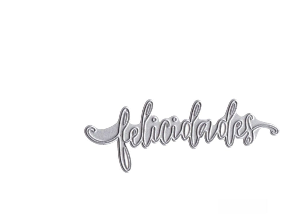 Suaje de Felicidades Dados de Corte / Suajes / Troqueles Hobbees