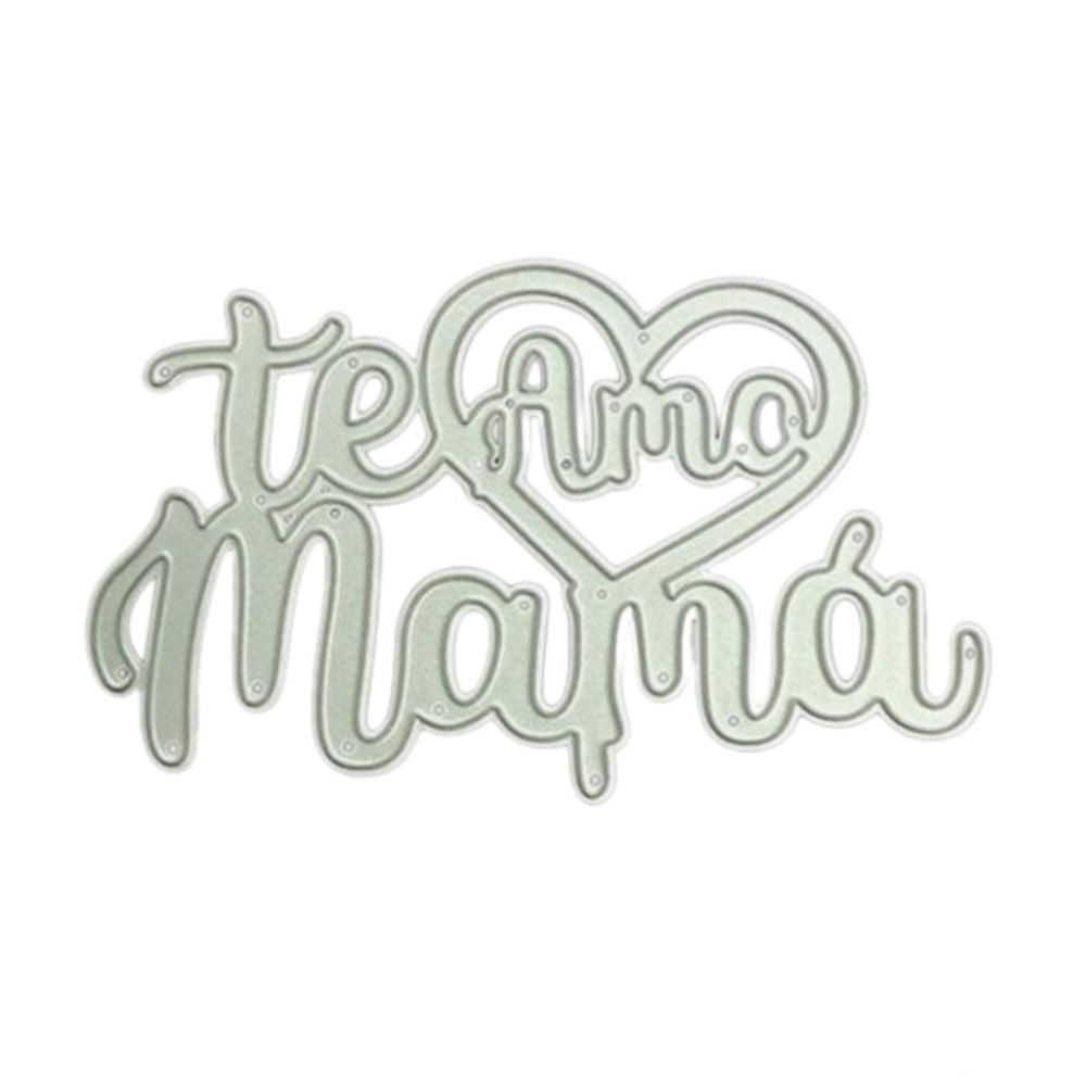 Suaje de Te Amo Mamá Dados de Corte / Suajes / Troqueles Hobbees