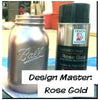 Premium Metals Spray Paint Rose Gold / Pintura en Spray Oro Rosado