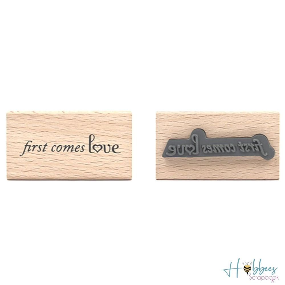 First Come Love Stamp / Sello de Goma "Primero Llega el Amor"